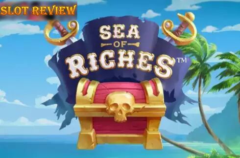 Sea of Riches Slot Review